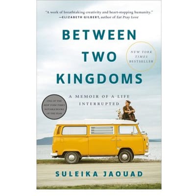 Between Two Kingdoms - Suleika Jaouad