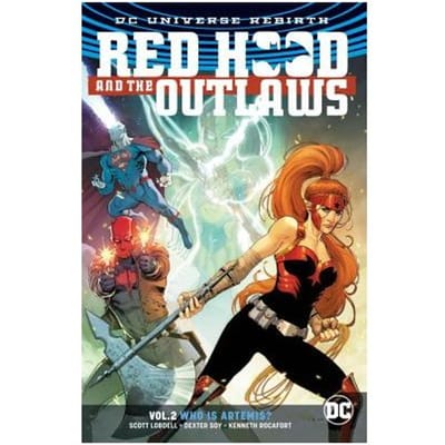 Red Hood And The Outlaws Vol. 2 (Rebirth) - Scott Lobdell