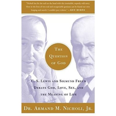 The Question Of God - Armand Nicholi