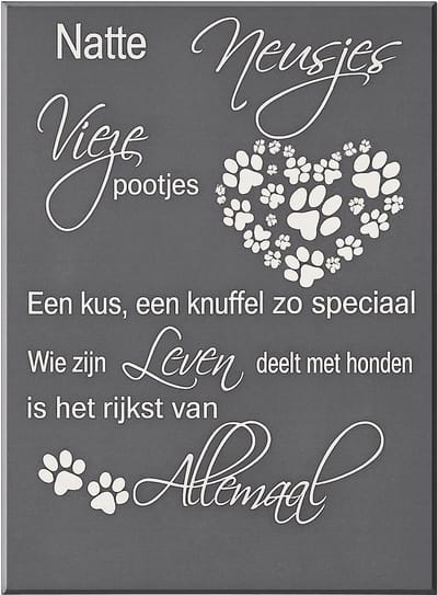 Tekst / spreuken / wandbord Natte neusjes vieze pootjes - hartjes