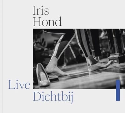 Iris Hond - Dichtbij Live (CD)