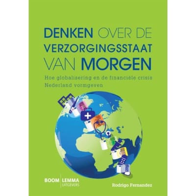 Denken Over De Verzorgingsstaat Van Morgen - Rodrigo Fernandez