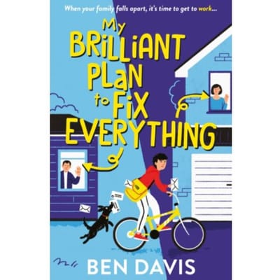 My Brilliant Plan To Fix Everything - Ben Davis