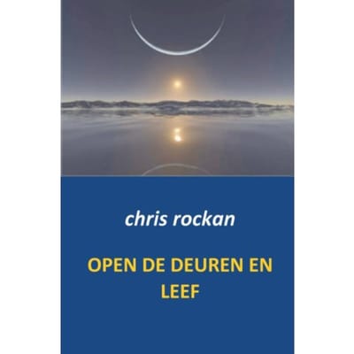 Open De Deuren En Leef - Chris Rockan