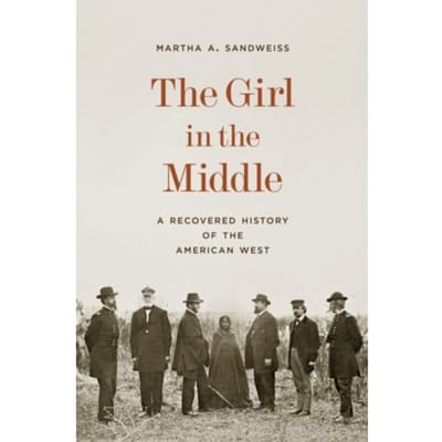 The Girl In The Middle - Martha A. Sandweiss