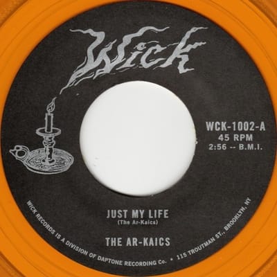 The Ar-Kaics - Just My Life (7" Single)