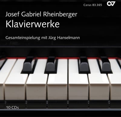 Jürg Hanselmann - Rheinberger: Piano Works (Complete Recording) (10 CD)