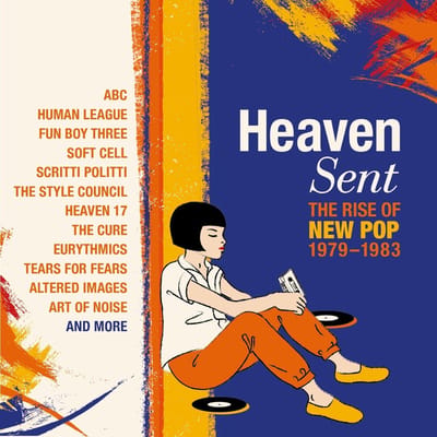 Heaven Sent: The Rise Of New Pop 1979-1983 - V/a (various Artists)