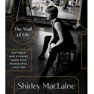 The Wall Of Life - Shirley Maclaine