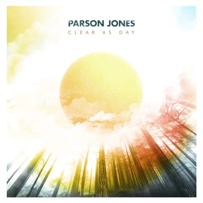 Parson Jones - Clear as Day (LP)