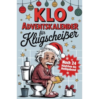 Klo Adventskalender Für Klugscheisser - Claus Scherzing