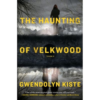 The Haunting Of Velkwood - Gwendolyn Kiste