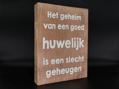 tekstblok 25x18xcm Het geheim van een goed huwelijk naturel / wit