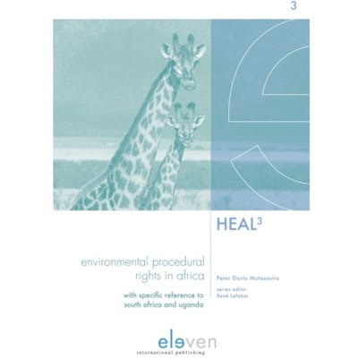 Environmental Procedural Rights In Africa - Humanity, Earth And Law In The Third Millennium - Peter Davis Mutesasira