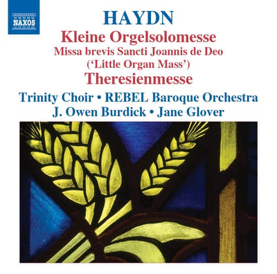 The Choir Of Trinity Wall Street, Rebel Baroque Orchestra, J. Owen Burdick, Jane Glover - Haydn: Kleine Orgelsolomesse | Theresienmesse (CD)