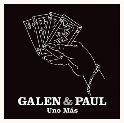 Uno Más - Galen & Paul