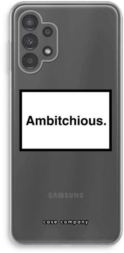 Case Company® - Hoesje geschikt voor Samsung Galaxy A13 4G hoesje - Ambitchious - Soft Cover Telefoonhoesje - Bescherming aan alle Kanten en Schermrand