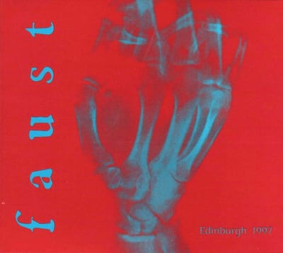 Faust - Edinburgh 1997 (CD)