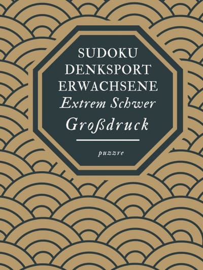 Extrem schwierige Sudoku-Rätsel für Erwachsene in großer Schrift