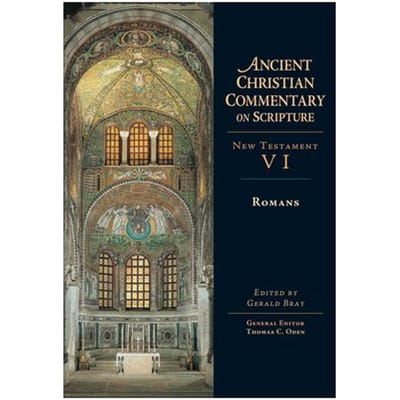 Romans - Ancient Christian Commentary On Scripture