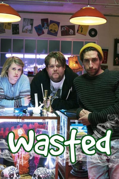 Wasted - Complete Series