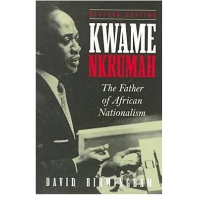 Kwame Nkrumah - David Birmingham