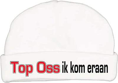 Babymutsje met de tekst: Top Oss ik kom eraan !