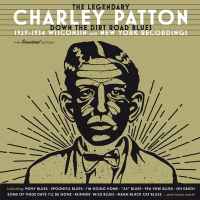 Down The Dirt Road Blues - 1929-1934 Wisconsin And New York Recordings