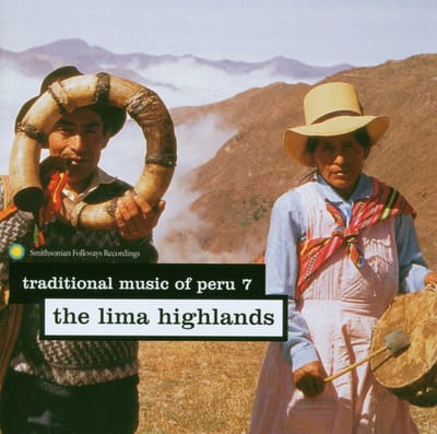 Various Artists - Traditional Music of Peru: The Lima Highlands (CD)