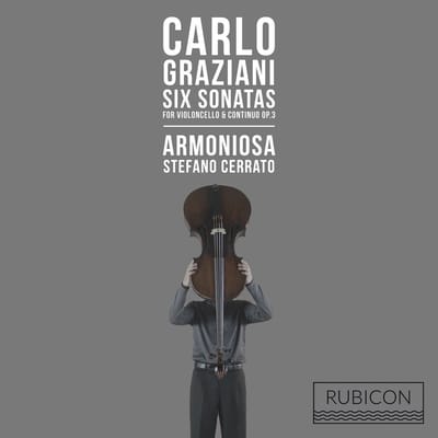 Armoniosa - Graziani: 6 Sonatas For Cello & Continuo (2 CD)