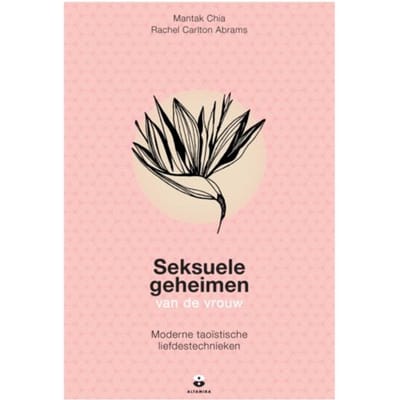 Seksuele Geheimen Van De Vrouw - Mantak Chia