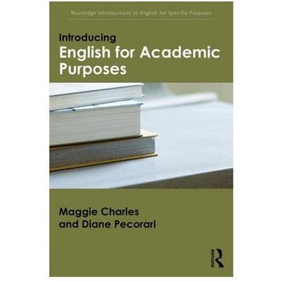 Introducing English For Academic Purposes - Maggie Charles