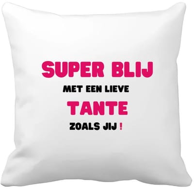 Akyol - super blij met een lieve tante zoals jij Kussen hoes - Tante - de liefste tante - verjaardag - cadeautje voor tante - tante artikelen - kado - geschenk - 40 bij 40 cm