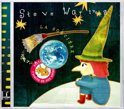 Steve Waring - La Sorcière (CD)