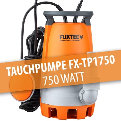 Opvoerpomp voor vuilwater - FUXTEC FX-TP1750 - 750W debiet 12000 liter per uur