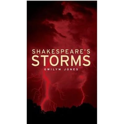 Shakespeare's Storms - Gwilym Jones