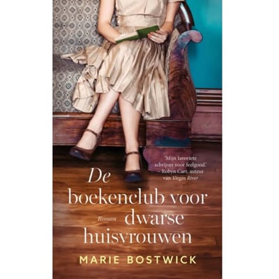 De Boekenclub Voor Dwarse Huisvrouwen - Marie Bostwick
