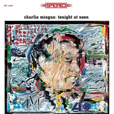 Charlie Mingus - Toninght At Noon (LP)