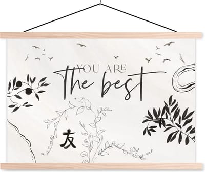 Posterhanger incl. Poster 90x60 cm - Schoolplaat - Quotes - Spreuken - You are the best - Vrienden - Textielposter - Blanke latten