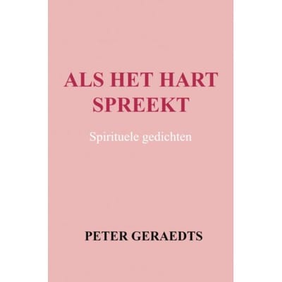 Als Het Hart Spreekt - Peter Geraedts