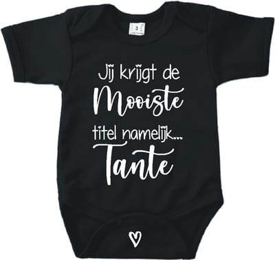 Baby romper met tekst zwangerschap aankondiging | Jij krijgt de mooiste titel namelijk Tante | Zwart | korte mouw | maat 56 cadeautje zwangerschap aankondiging bekendmaking |Cadeautje 100% katoen.