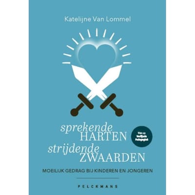 Sprekende Harten, Strijdende Zwaarden - Pelkmans - Katelijne van Lommel