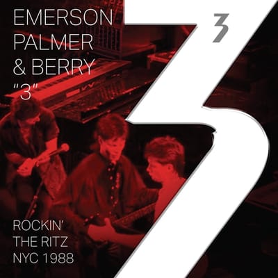 Palmer 3: Emerson & Berry - Rockin' The Ritz NYC 1988 (2 LP)