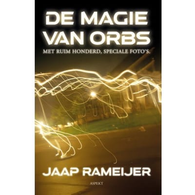 De Magie Van Orbs - Jaap Rameijer