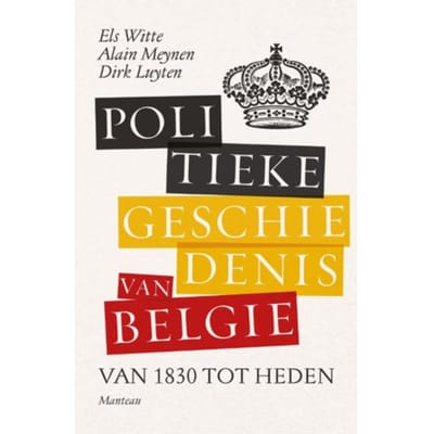 Politieke Geschiedenis Van België - Els De Witte