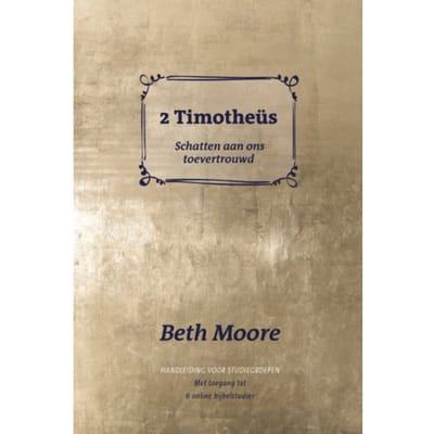 2 Timotheüs - Beth Moore