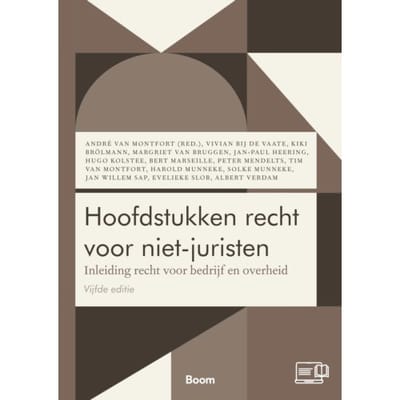 Hoofdstukken Recht Voor Niet-Juristen - Boom Juridische Studieboeken