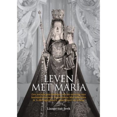 Leven Met Maria - Lianne van Beek