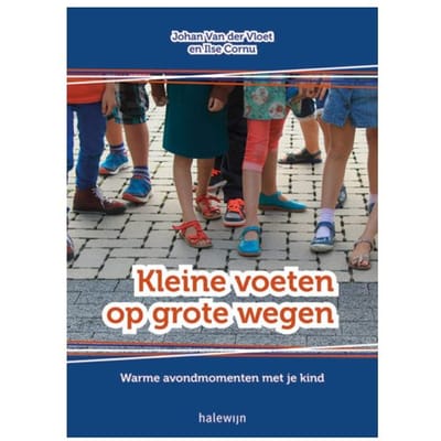 Kleine Voeten Op Grote Wegen - Van der Johan