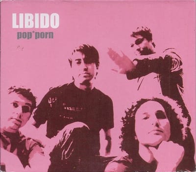 Libido - Pop Porn (CD)